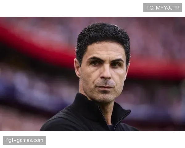 阿尔特塔凝聚全队斗志,阿森纳战斗精神与协作能力显著提升 阿尔特塔凝聚全队斗志,阿森纳战斗精神与协作能力显著提升